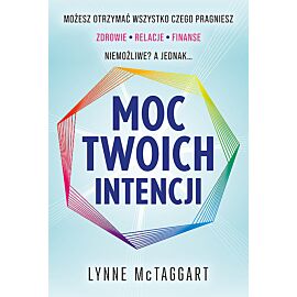 Moc Twoich intencji