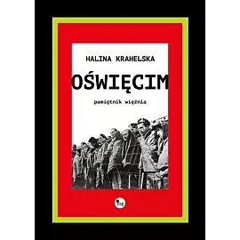 Oświęcim Pamiętnik więźnia
