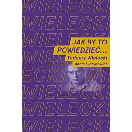 Jak by to powiedzieć?