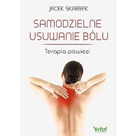 Samodzielne usuwanie bólu