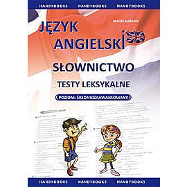 Język angielski - Słownictwo - Testy leksykalne