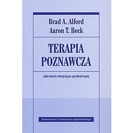Terapia poznawcza jako teoria integrująca psychoterapię