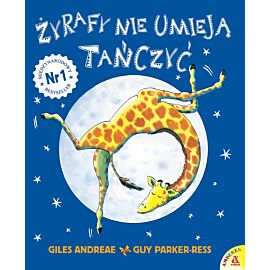 Żyrafy nie umieją tańczyć wyd. 4