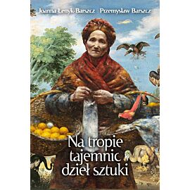 Na tropie tajemnic dzieł sztuki (e-book)
