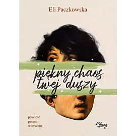 Piękny chaos twej duszy