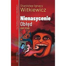 Nienasycenie. Część 2 Obłęd