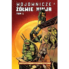 Wojownicze Żółwie Ninja tom 1 (wyd. 2024)