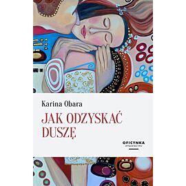 Jak Odzyskać Duszę