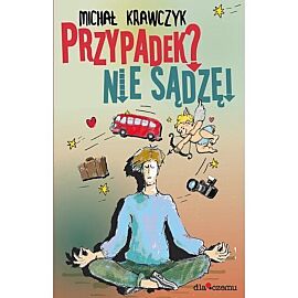 Przypadek? Nie sądzę!