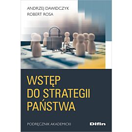 Wstęp do strategii państwa. Podręcznik akademicki