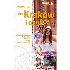 Rowerem przez Kraków i okolice