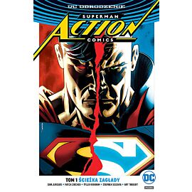 Odrodzenie - Superman - Action Comics - 01 - Ścieżka zagłady