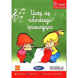 Uczę się włoskiego śpiewająco - książka z piosenkami, 3-6 lat