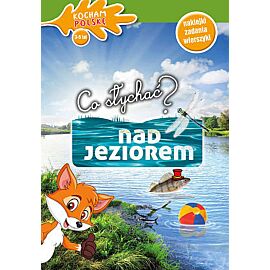Co słychać? Nad jeziorem
