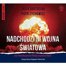Nadchodzi III wojna światowa (audiobook CD)