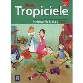 Nowi tropiciele 2 Podręcznik. Część 2