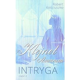 Klejnot Aswerusa. Intryga