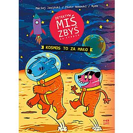 Detektyw Miś Zbyś na tropie - 03 - Kosmos to za mało