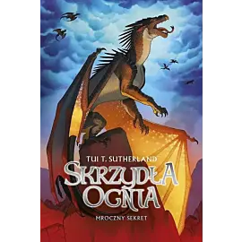 Mroczny sekret. Saga Skrzydła ognia. Księga 4