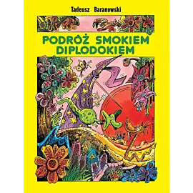 Podróż smokiem Diplodokiem (wydanie powiększone)