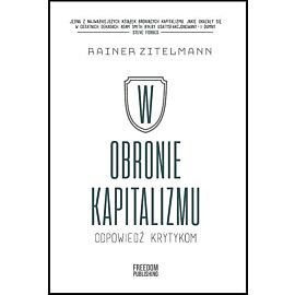 W obronie kapitalizmu. Odpowiedź krytykom