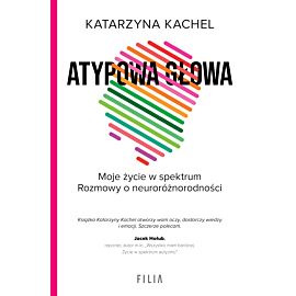 Atypowa głowa. Moje życie w spektrum