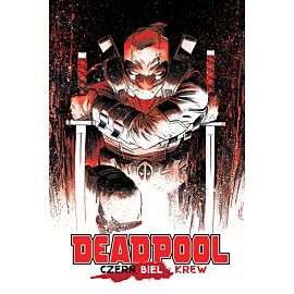 Deadpool - Czerń, biel i krew