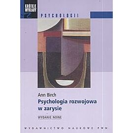 Psychologia rozwojowa w zarysie