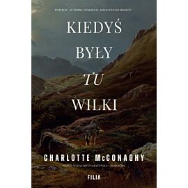 Kiedyś były tu wilki