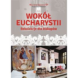 Wokół Eucharystii