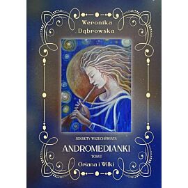 Oriana i Wilki Andromedianki. Tom 1