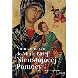 Nabożeństwo do Matki Bożej Nieustającej Pomocy