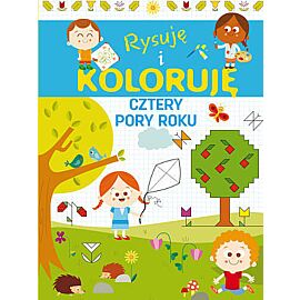 Rysuję i koloruję. Cztery pory roku