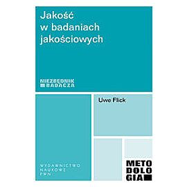 Jakość w badaniach jakościowych