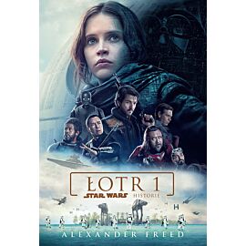 STAR WARS Łotr 1. Star Wars Historie