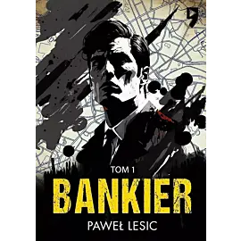 Bankier. Tom 1