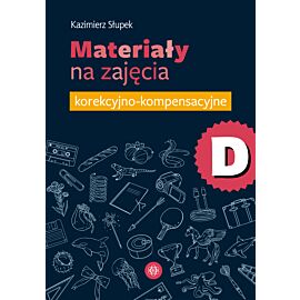 Materiały na zajęcia korekcyjno-kompensacyjne. Część D