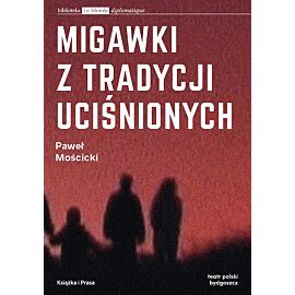 Migawki z tradycji uciśnionych
