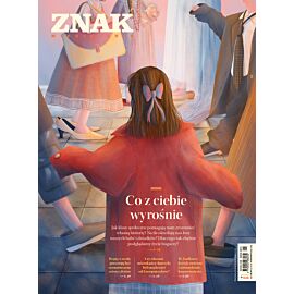 Miesięcznik ZNAK 820 (09/2023) - Co z ciebie wyrośnie