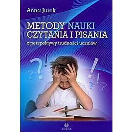 Metody nauki czytania i pisania z perspektywy trudności uczniów