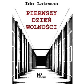 Pierwszy dzień wolności