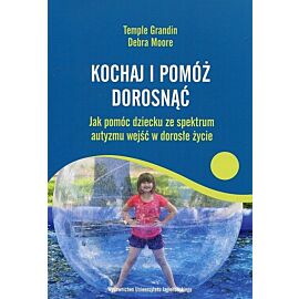 Kochaj i pomóż dorosnąć