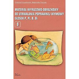 Materiał wyrazowo-obrazkowy. Głosek p, pi, b, bi