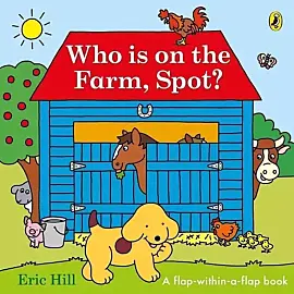 Who is on the Farm, Spot?