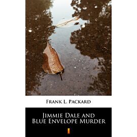 Jimmie Dale and Blue Envelope Murder (e-book)