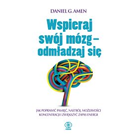 Wspieraj swój mózg - odmładzaj się
