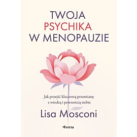 Twoja psychika w menopauzie. (e-book)