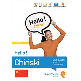 Hello! Chiński Błyskawiczny kurs obrazkowy (poziom podstawowy A1)