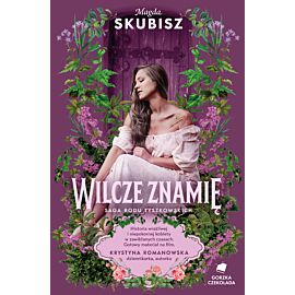 Wilcze znamię. Saga rodu Tyszkowskich. Tom IV (e-book)