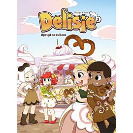 Delisie - 03 - Apetyt na sukces